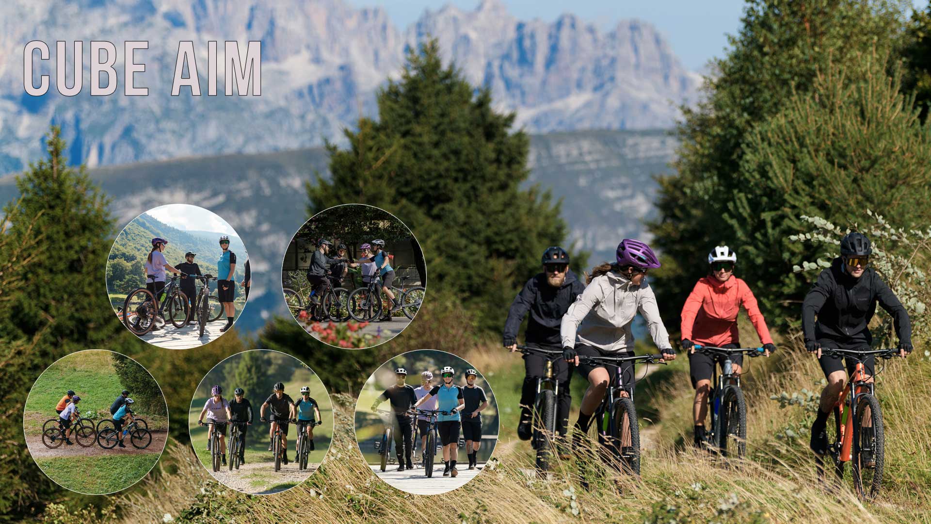 Banner with the words Cube Aim. In the background, two women and two men are riding Cube Aim mountain bikes. Five small circular images each show four cyclists riding Cube Aim bikes.