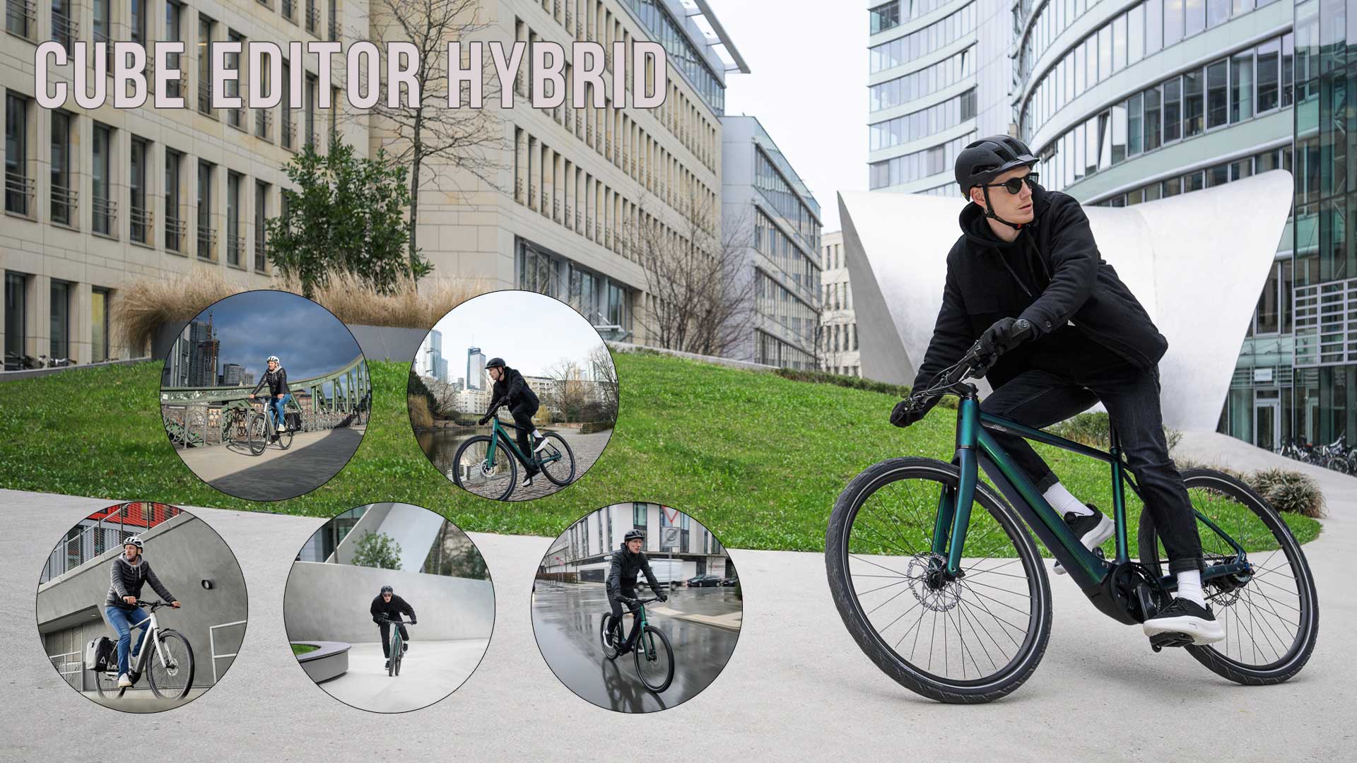 The image shows a collage entitled Cube Editor Hybrid, depicting several cyclists riding the Cube Editor Hybrid in urban scenes.