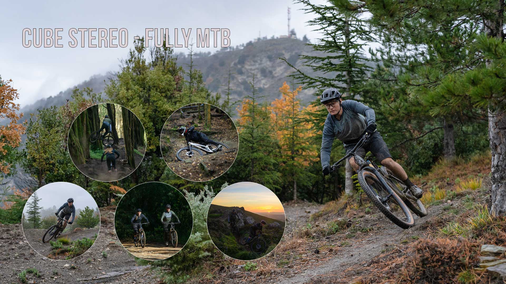 Banner with the title Cube Stereo – Fully MTB. Five circular images show two cyclists in the forest with their Cube Stereo Fully mountain bikes, one of the cyclists wearing a full-face helmet, the other a normal bicycle helmet.